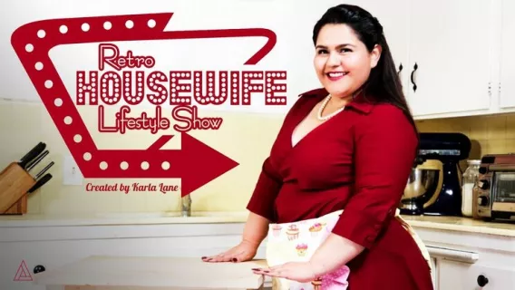 Retro Housewife Lifestyle Show ※ Karla Lane ※ Model Time 