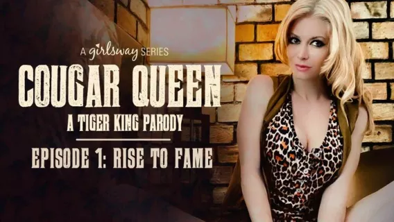 ⁣Cougar Queen: A Tiger King Parody - Episode 1 - Rise To Fame ※ Serene Siren, April Oneil, Kenzie Madison ※ Girlsway 
