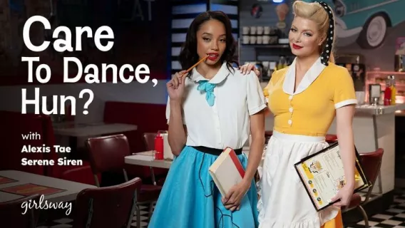 ⁣Care To Dance, Hun? ※ Serene Siren, Alexis Tae ※ Girlsway 