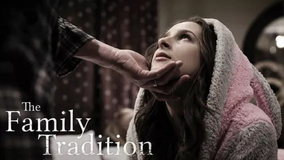 ⁣The Family Tradition ※ Dick Chibbles, Ashley Adams, Erica Lauren ※ Pure Taboo 