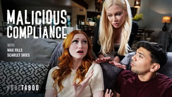 Malicious Compliance ※ Scarlet Skies, Max Fills ※ Pure Taboo 