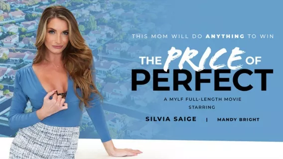 The Price Of Perfect ※ Mandy Bright, Silvia Saige, Mike Mancini ※ MYLF Features 