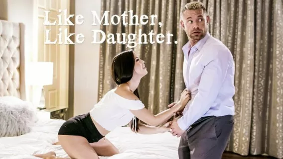 Like Mother, Like Daughter ※ Alina Lopez, Reagan Foxx, Brad Newman ※ Pure Taboo 