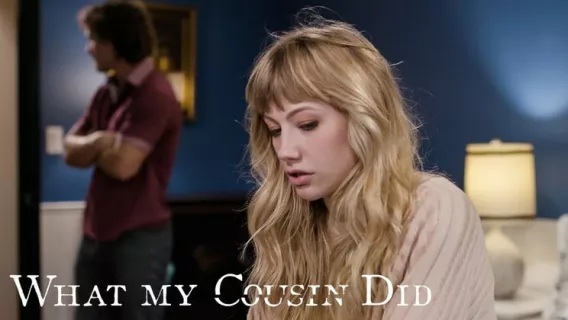 ⁣What My Cousin Did ※ Ivy Wolfe, Robby Apples ※ Pure Taboo 