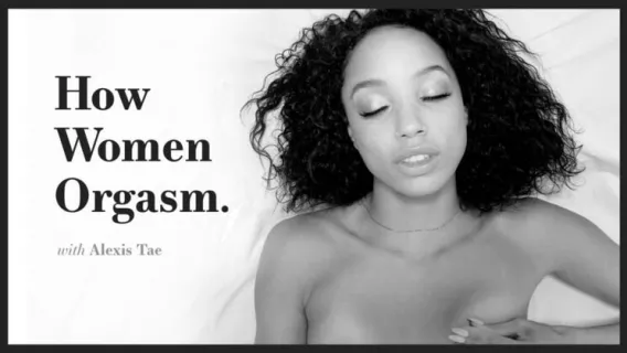 ⁣How Women Orgasm - Alexis Tae ※ Alexis Tae ※ Adult Time Pilots 