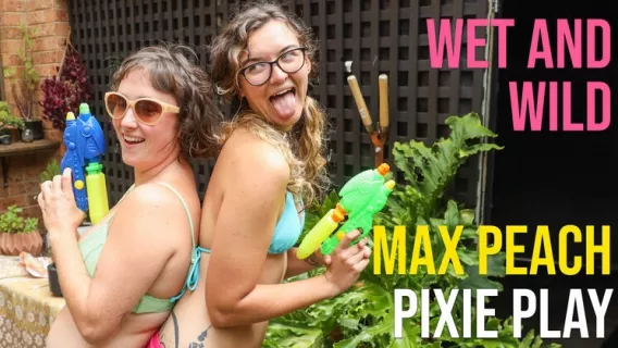 ⁣Max Peach & Pixie Play - Wet And Wild ※ Pixie Play, Max P ※ Girls Out West 